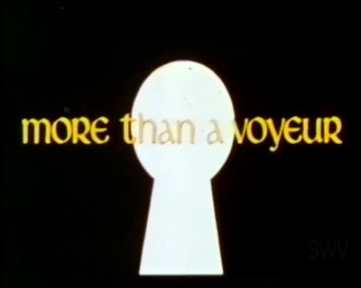 More Than a Voyeur (1973)