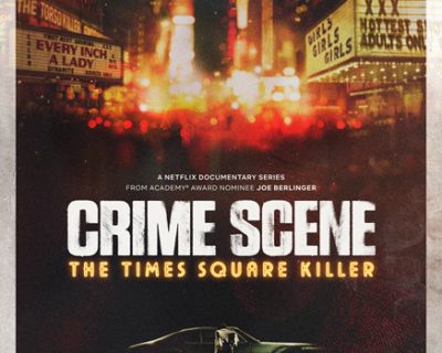 ‘Crime Scene: The Times Square Killer’ – New TV Series
