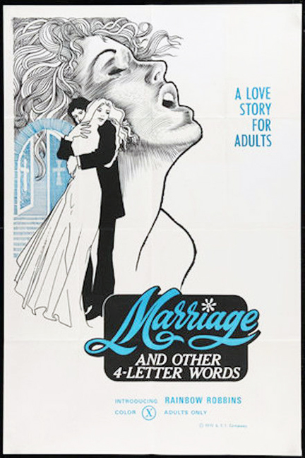 Marriage and other Four-Letter Words