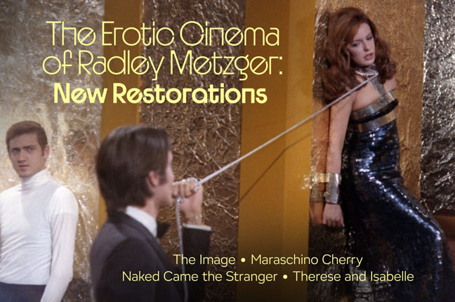 Announcing…. The Erotic Cinema of Radley Metzger Metrograph, New York – April 18 – 25, 2026